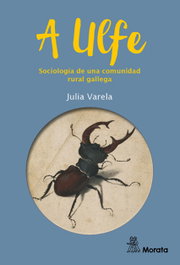 A Ulfe. Sociología de una comunidad rural gallega, Julia Varela - MORATA EDITORIAL