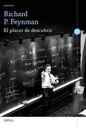El placer de descubrir, Richard P. Feynman - CRITICA