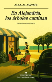 En Alejandría, los árboles caminan, ANAGRAMA
