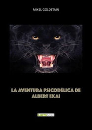 LARMBOOKS La aventura psicodélica de Albert Ekai, Mikel Goldstain - LARMBOOKS