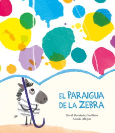 NUBEOCHO, El paraigua de la Zebra, David Hernández Sevillano - NUBEOCHO