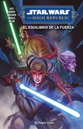 PLANETA COMICS, Star Wars. The High Republic II. El equilibrio de la fuerza - Cavan Scott