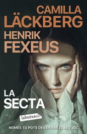 La Secta, Camilla Lackberg/ Henrik Fexeus - LABUTXACA