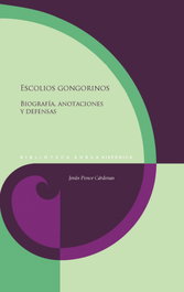 Escolios Gongorinos, Jesus Ponce Cardenas - IBEROAMERICANA - VERVUERT