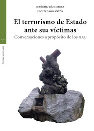 El terrorismo de Estado ante sus víctimas, Jerónimo Ríos Sierra - TREA EDICIONES