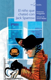 El niño que chateó con Jack Sparrow, Francesc Puigpelat - ALGAR EDITORIAL