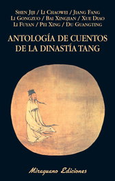 MIRAGUANO, Antología de cuentos de la Dinastía Tang, AA.VV. - MIRAGUANO