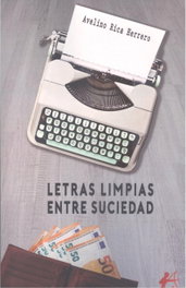 Letras limpias entre suciedad, Avelino Rica Herrero - Editorial Adarve