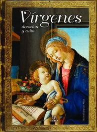 Virgenes, devocion y culto, Marcos Alba, Noemi - LIBSA