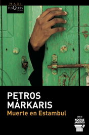 Muerte en Estambul, Petros Márkaris - Tusquets