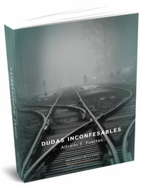 Dudas inconfesables, Alfredo E. Fuertes - EOLAS