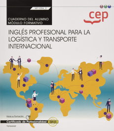 CEP EDITORIAL, Cuaderno Alumno Inglés Profesional para la Logística y Transporte - CEP EDITORIAL