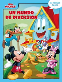 DISNEY LIBROS, Mickey. Un mundo de diversión - Disney