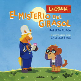 EDEBE, El misterio del girasol, Roberto Aliaga - EDEBE