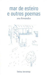 Mar de esteiro e outros poemas, Ana Fernandez - TOXOSOUTOS, S.L.