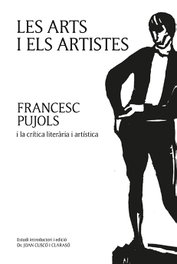 Les arts i els artistes, Francesc Pujols - PROPOSTES CULTURALS ANDAN