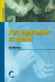Para Compreender os Doentes, Paul Morrison - CLIMEPSI EDITORES