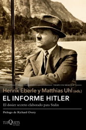 El informe Hitler, Henrik Eberle - TUSQUETS
