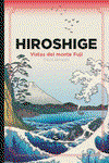 Hiroshige: Vistas del monte Fuji (Japón), David Almazán Tomás/Utagawa Hiroshige - SANS SOLEIL EDICIONES