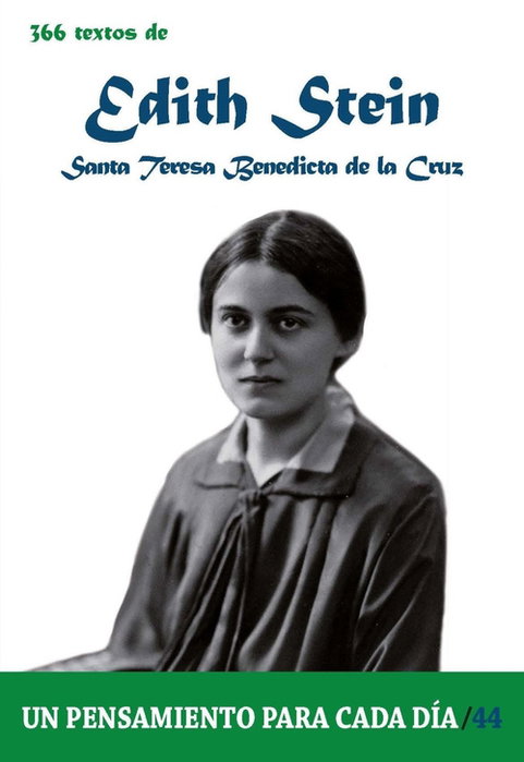 366 Textos de Edith Stein, Pablo Cervera Barranco - EDIBESA 366 Textos de Edith Stein, Pablo Cervera Barranco - EDIBESA