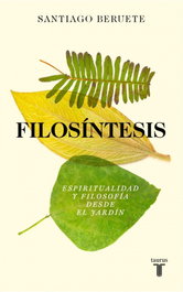 Filosíntesis, Santiago Beruete - TAURUS