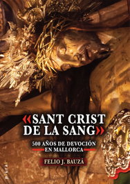DOCUMENTA BALEAR, Sant Crist de La Sang - DOCUMENTA BALEAR