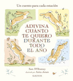Adivina cuánto te quiero durante todo el año, Sam McBratney - KOKINOS EDITORIAL
