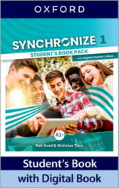OXFORD UNIVERSITY PRESS, SYNCHRONIZE 1 SB, (22).SYNCHRONIZE 1 (A1+) STUDENT BOOK