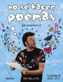 No sé hacer poemas, Keyblade - OBERON