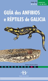 BAIA, A guía dos anfibios e reptís de Galicia