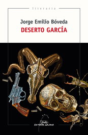 Deserto García, Jorge Emilio Boveda - GALAXIA