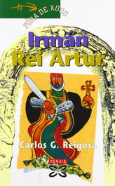 Irmán Rei Artur, Carlos G. Reigosa - XERAIS