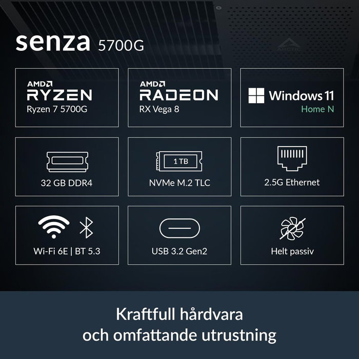 ARCTIC Arctic Senza 5700G AMD Ryzen 5 5700G 32GB 1TB SSD Radeon RX Vega 8 W11 Home