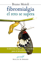 Fibromialgia, el reto se supera, Bruno Moioli Montenegro - DESCLEE DE BROUWER
