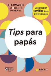 PROFIT, TIPS PARA PAPAS - HARVARD BUSINESS REVIEW PRESS