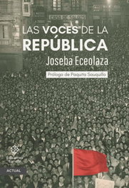 Las voces de la República, Joseba Eceolaza - EUNATE
