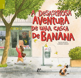 ALFARROBA A DESASTROSA AVENTURA DE UMA CASCA DE BANANA, Alicia Acosta, Lorenzo Sangio - ALFARROBA