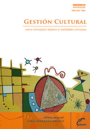 Gestión cultural. Entre conceptos lejanos y realidades cerc, EDUVIM (IBD) - EDUVIM (IBD)