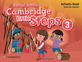 CAMBRIDGE Little Steps Level 3 Activity Book, Gabriela Zapiain - CAMBRIDGE