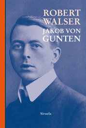 Jakob von Gunten, Robert Walser - SIRUELA