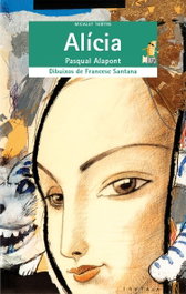 Alícia, Pasqual Alapont Ramon/Lewis Carroll - BROMERA EDICIONS