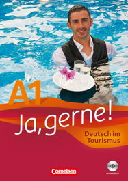 CORNELSEN Ja Gerne A1 - Deutsch im Tourism