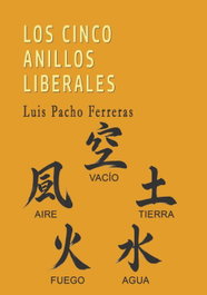 Los cinco anillos liberales, Luis Pacho Ferreras - Editorial Adarve