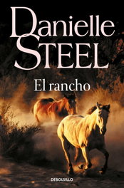 El rancho, Danielle Steel - DEBOLSILLO
