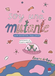 Soy una mutante, SM - SM