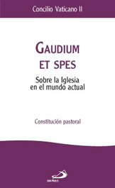 SAN PABLO EDITORIAL, GAUDIUM ET SPES, Concilio, Vaticano II - SAN PABLO EDITORIAL