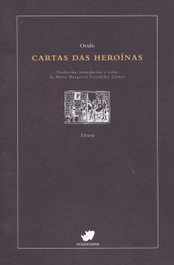 CARTAS DAS HEROÍNAS, Ovidio - RINOCERONTE EDITORA S.L.