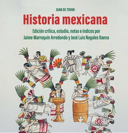 Historia mexicana, Juan de Tovar - IBEROAMERICANA - VERVUERT