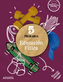 ANAYA, EDUCACIÓN FÍSICA 5º PRIMARIA. OPERACIÓN MUNDO. ANDALUCÍA 2023 - ANAYA
