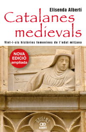 Catalanes medievals. Vint-i-sis històries femenines, Elisenda Albertí - ALBERTI EDITOR